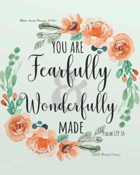 Bible Verse Planner 2020: Bible Quote Weekly Daily Monthly Planner 2020,  8" x 10" Calendar 2020 Weekly Planner Floral Pattern Schedule Organizer,138 ... 2020 Weekly Planner/2020 Planner Series)