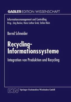Paperback Recycling-Informationssysteme: Integration Von Produktion Und Recycling [German] Book
