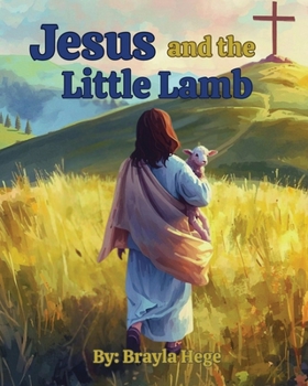 Paperback Jesus and the Little Lamb Book
