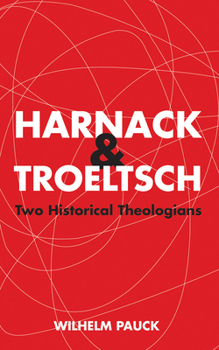 Paperback Harnack and Troeltsch Book