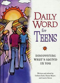 Hardcover Daily Word for Teens: Discovering What's Sacred in You Book