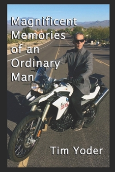 Paperback Magnificent Memories of an Ordinary Man Book