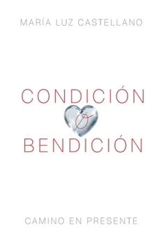 Paperback Condición o Bendición [Spanish] Book