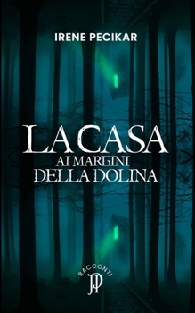 Paperback La casa ai margini della dolina [Italian] Book