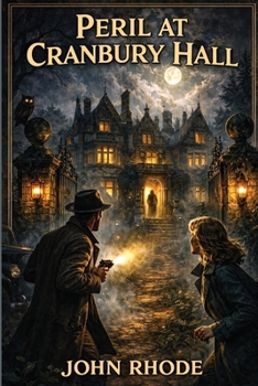 Peril at Cranbury Hall (Dr. Lancelot Priestley Detective)