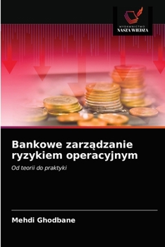 Paperback Bankowe zarz&#261;dzanie ryzykiem operacyjnym [Polish] Book