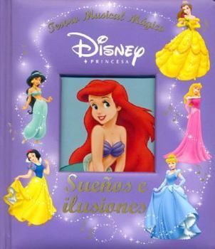 Board book Disney Princesa - Sueños E Ilusiones Book