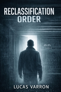 Reclassification Order (The Advisement Files)