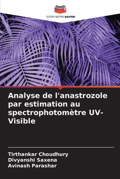Paperback Analyse de l'anastrozole par estimation au spectrophotomètre UV-Visible [French] Book