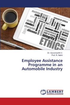 Paperback Employee Assistance Programme in an Automobile Industry Book