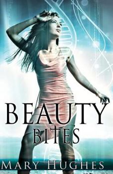 Beauty Bites - Book #6 of the Biting Love