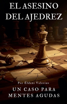 Paperback El asesino del ajedrez [Spanish] Book
