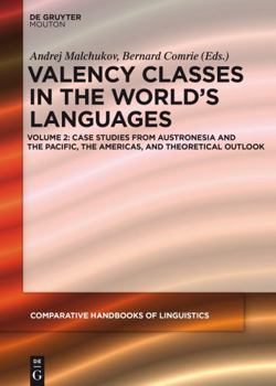 Case Studies from Austronesia, the Pacific, the Americas, and Theoretical Outlook - Book  of the Comparative Handbooks of Linguistics [CHL]