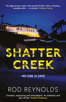 Paperback Shatter Creek: The Twisty, Breathtaking Sequel to the Bestselling, Addictive Black Reed Bay Volume 2 Book