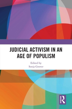 Hardcover Judicial Activism in an Age of Populism Book