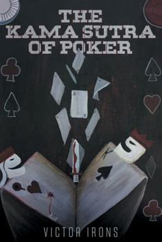 Paperback The Kama Sutra of Poker Book