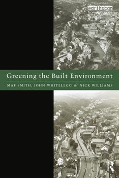 Paperback Greening the Built Environment Book