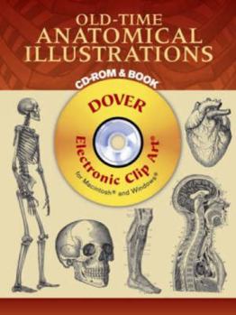 Paperback Old-Time Anatomical Illustrations CD-ROM and Book (Dover Electronic Clip Art) Book