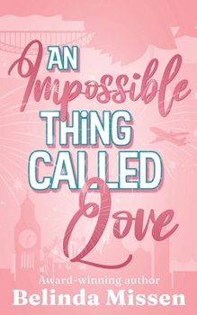 Paperback An Impossible Thing Called Love Book