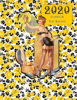 2020 Planner & Task Manager: Ideal Gift For Women Entrepreneurs & Homemakers ~ Cheeky Retro Feminine Diary With Additional Monthly Notes, Contacts, Password Logs & Habit Tracker