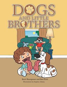 Paperback Dogs and Little Brothers Book