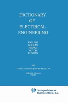 Paperback Dictionary of Electrical Engineering: English, German, French, Dutch, Russian Book