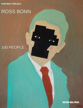 Paperback Ross Bonn: 100 People: Portrait Project Book