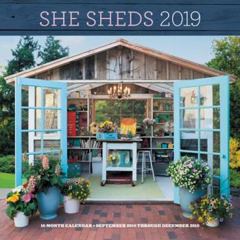 Calendar She Sheds 2019: 16-Month Calendar - September 2018 Through December 2019 Book