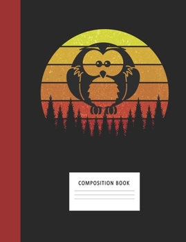 Paperback Composition Book: Cartoon Owl 200 Wide Ruled Lined Pages Retro Vintage Sunset Classic Notebook, Writing Pad & Practice Journal - Assignm Book