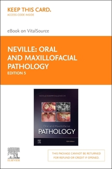 Printed Access Code Oral and Maxillofacial Pathology Elsevier eBook on Vitalsource (Retail Access Card) Book