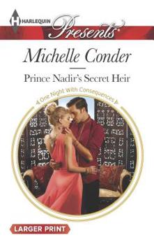 Mass Market Paperback Prince Nadir's Secret Heir [Large Print] Book
