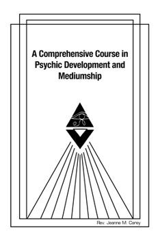 Paperback A Comprehensive Course in Psychic Development and Mediumship Book