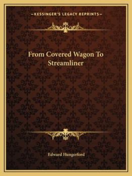 Paperback From Covered Wagon To Streamliner Book