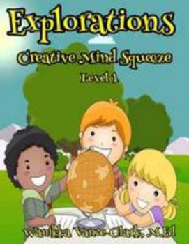 Paperback EXPLORATIONS Creative Mind Squeeze Book