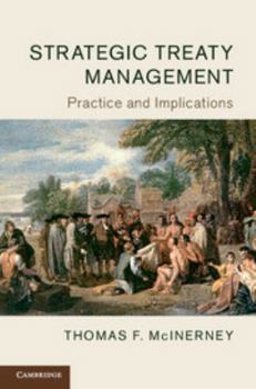 Hardcover Strategic Treaty Management: Practice and Implications Book