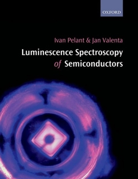 Hardcover Luminescence Spectroscopy of Semiconductors Book