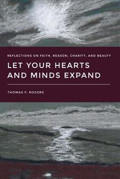 Paperback Let Your Hearts and Minds Expand Book