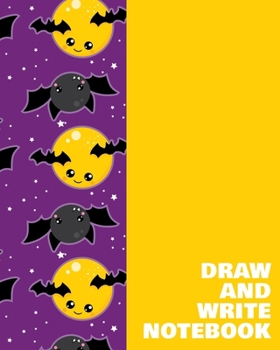 Paperback Draw and Write Notebook: Halloween Primary Composition Book for Handwriting Practice, Drawing, and Writing Stories with Kawaii Bat Cartoon Cove Book