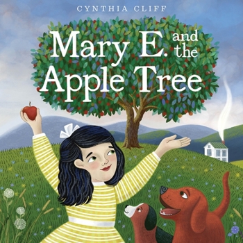 Hardcover Mary E. and the Apple Tree Book
