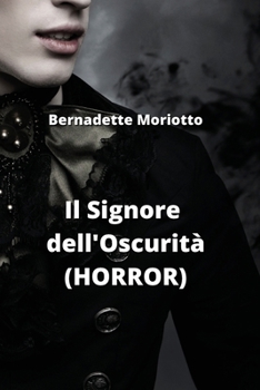 Paperback Il Signore dell'Oscurità (HORROR) [Italian] Book