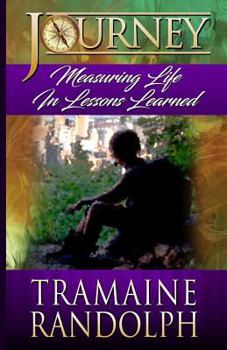 Paperback Journey: Measuring Life In Lessons Learned Book
