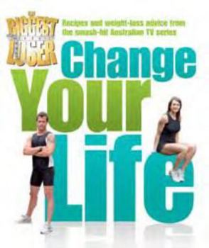 Paperback The Biggest Loser: Change Your Life Book