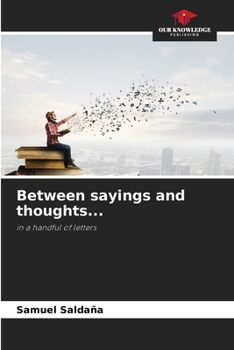 Paperback Between sayings and thoughts... Book