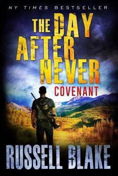 Covenant - Book #3 of the Day After Never