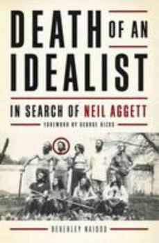 Paperback Death of an Idealist in Search of Neil Aggett Book