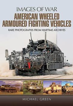 Paperback American Wheeled Armoured Fighting Vehicles Book
