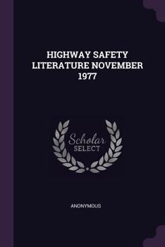 Paperback Highway Safety Literature November 1977 Book