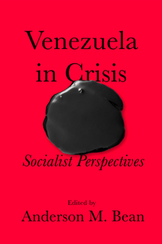 Paperback Venezuela in Crisis: Socialist Perspectives Book