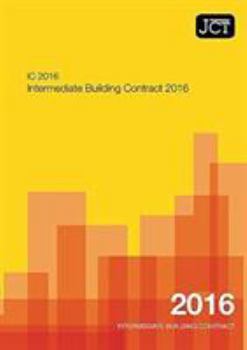 Paperback JCT: Intermediate Building Contract 2016 (IC) Book
