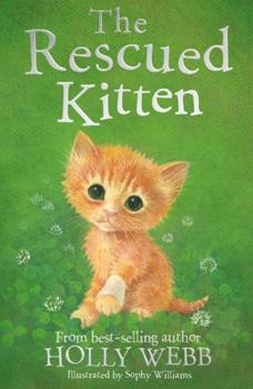 The Rescued Kitten - Book #42 of the Animal Stories